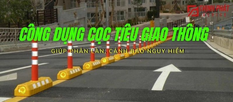 cung dụng Cọc tiêu giao thông